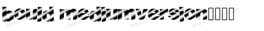 Bould MediumVersion字体转换